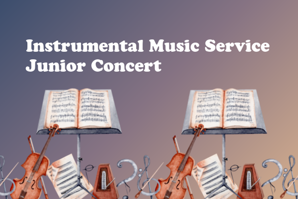 Instrumental Music Services Junior Concert - 7 June